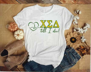 Chi Sigma Delta Til I Die